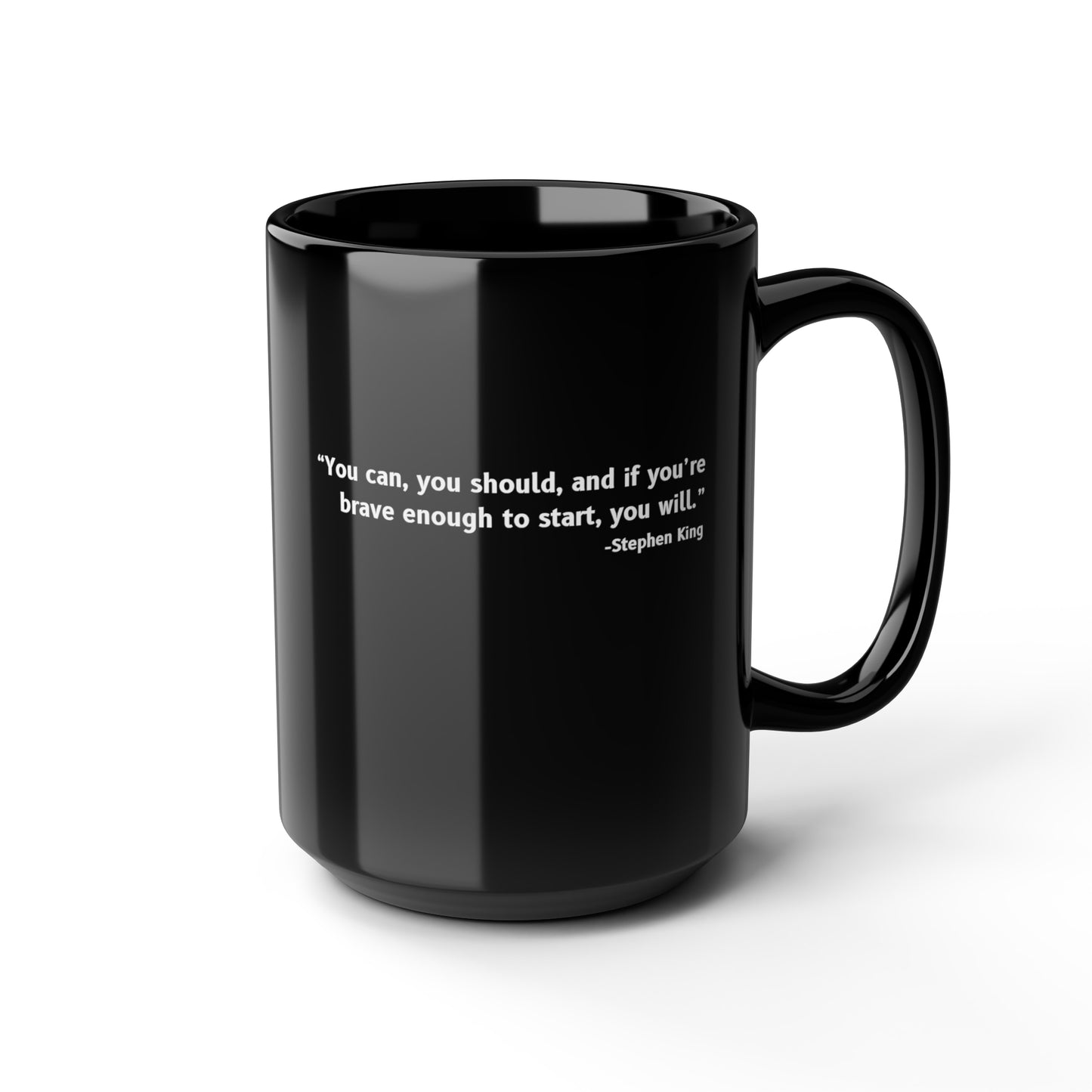 "You Can, You Should" | Black Ceramic Mug 15oz