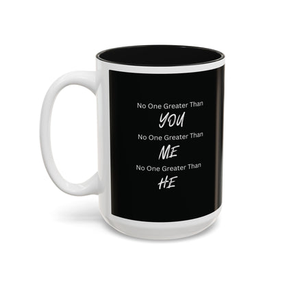 No One Greater Than Statement Mug (Black & White)