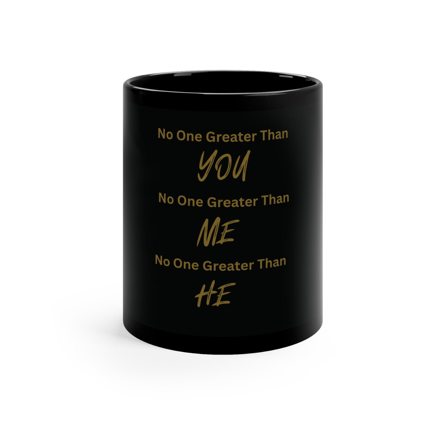 No One Greater Than Statement Mug (Black & Gold)
