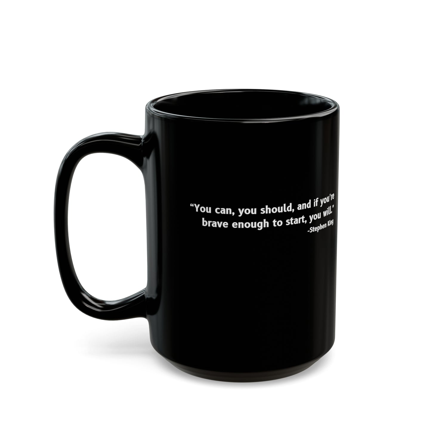 "You Can, You Should" | Black Ceramic Mug 15oz