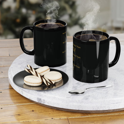 No One Greater Than Statement Mug (Black & Gold)