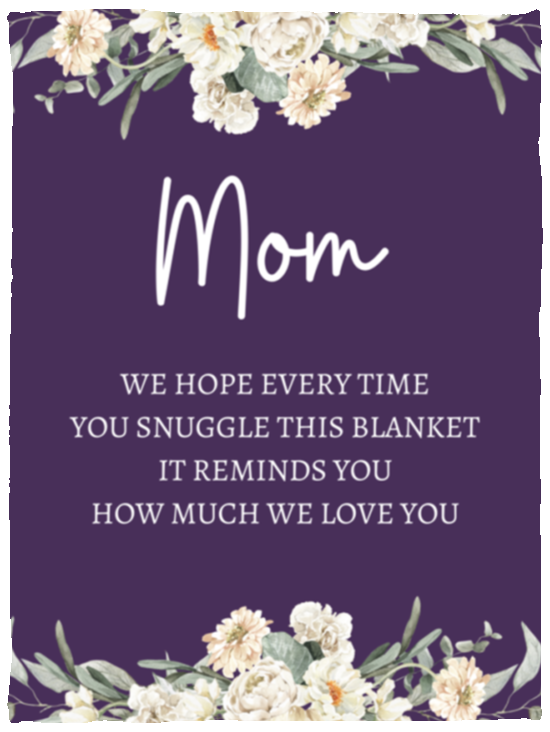 "Mom's Flower Blanket" | Mother's Day Gift