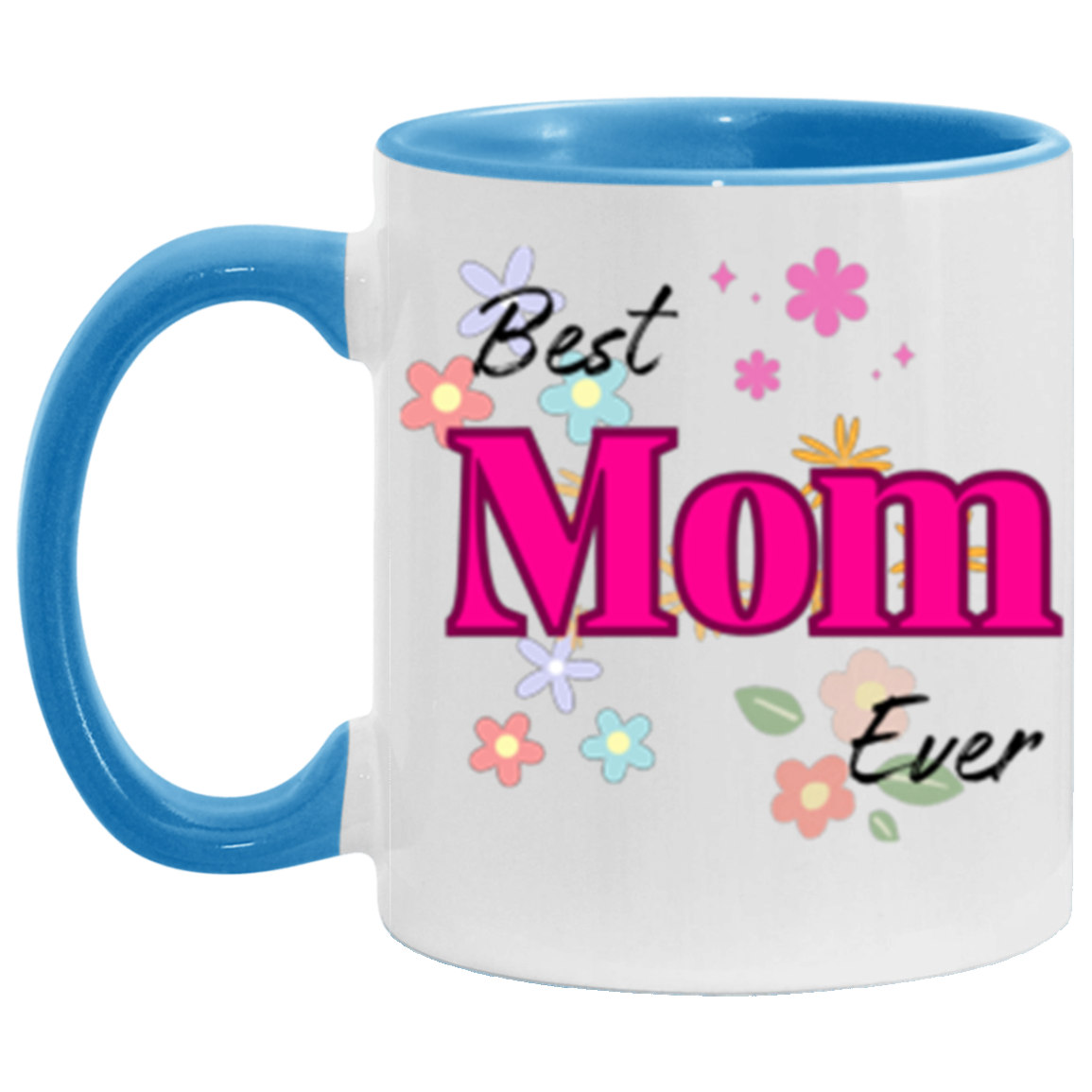 Best Mom Ever 11oz Accent Coffee Mug - RTS Gifts Emporium