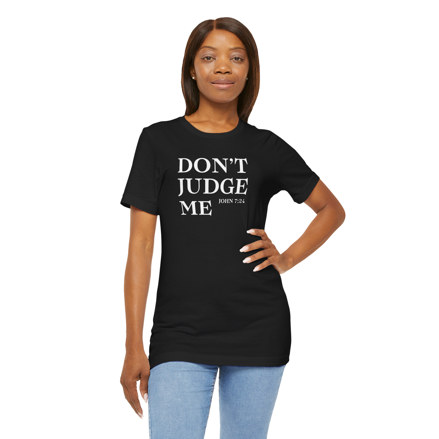 Women’s Don’t Judge Me Inspirational T-Shirt – Black