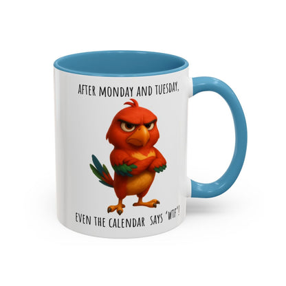 “Even the Calendar Says WTF” – Grumpy Bird Accent Coffee Mug (11, 15oz)