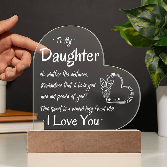 "To My Daughter, No Matter the Distance" | Heart Acrylic Plaque