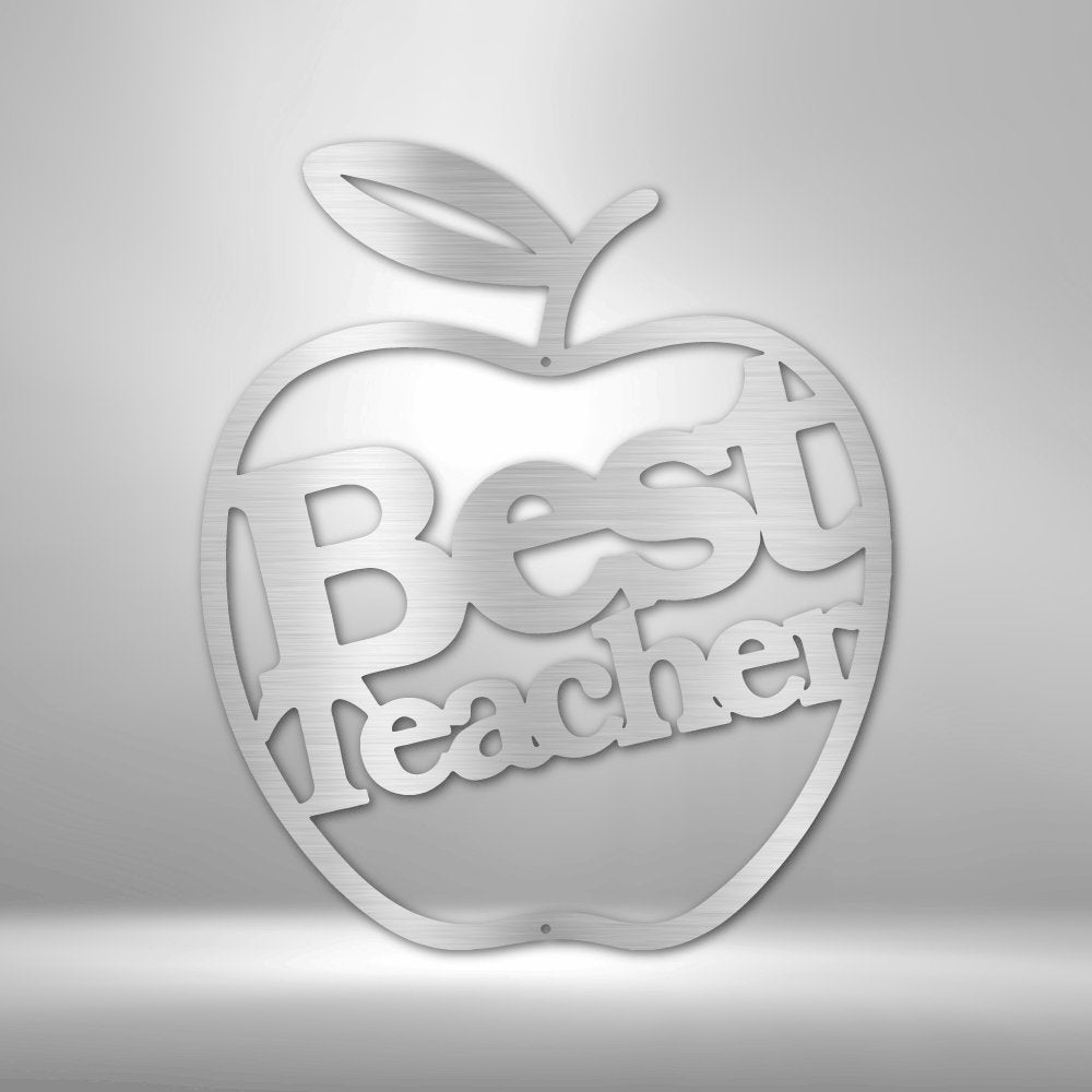 Best Teacher - Steel Sign - RTS Gifts Emporium