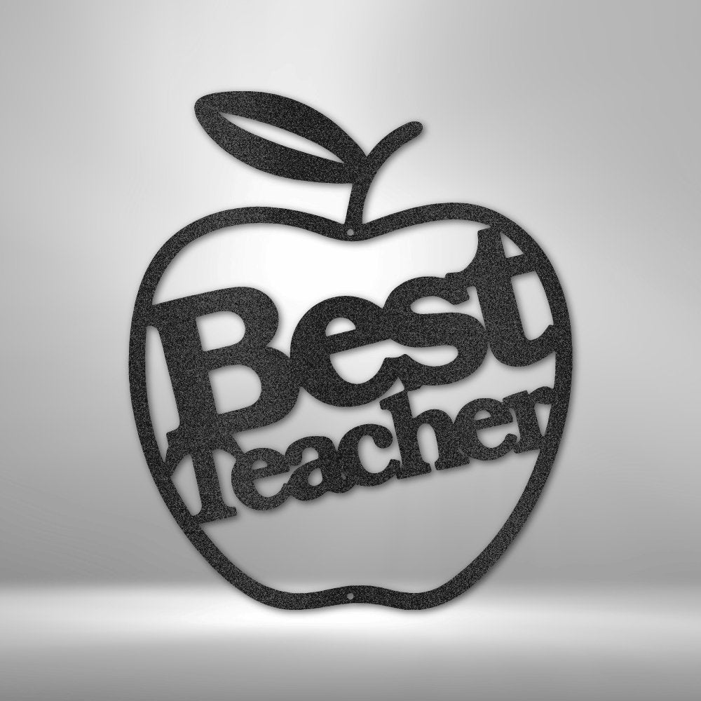 Best Teacher - Steel Sign - RTS Gifts Emporium