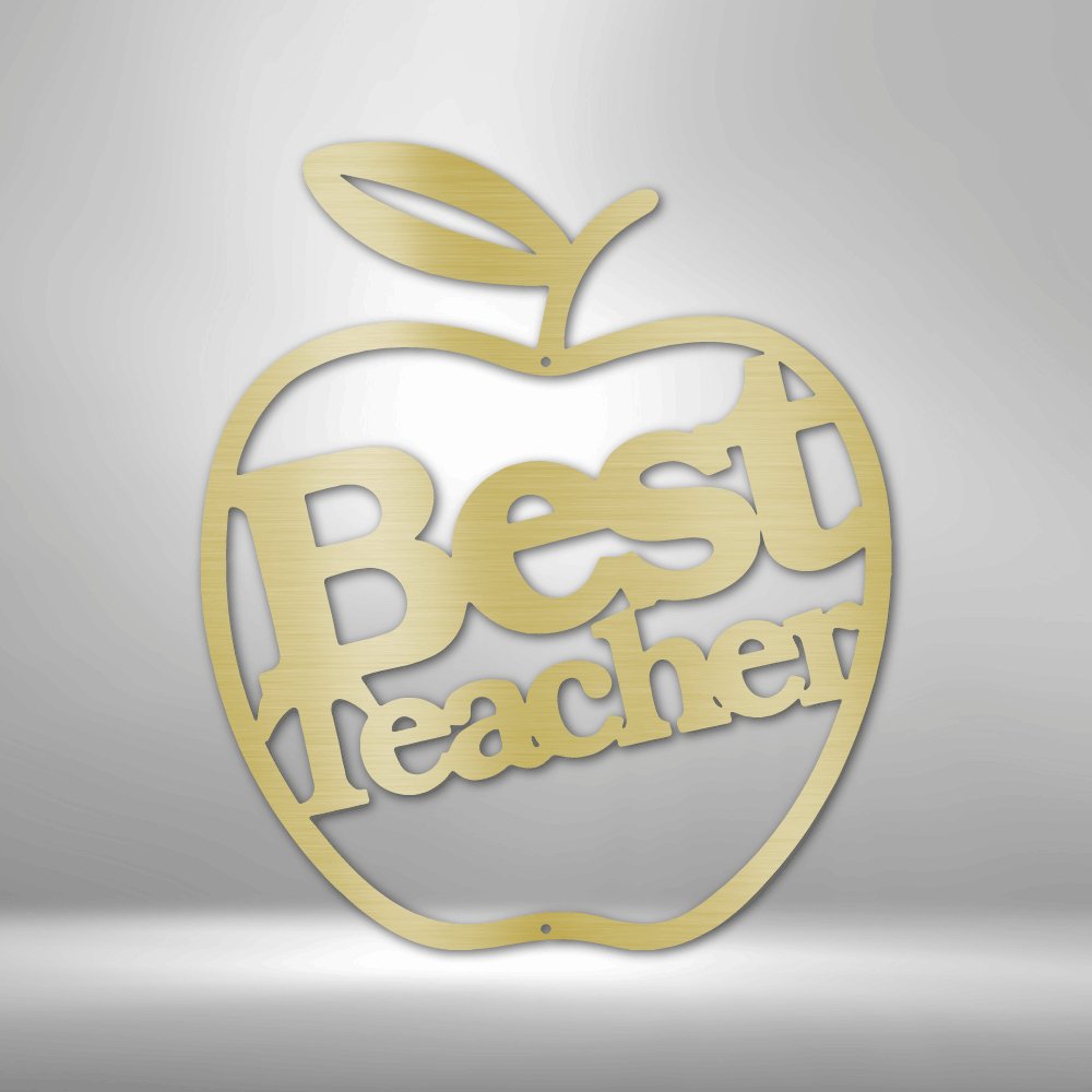 Best Teacher - Steel Sign - RTS Gifts Emporium