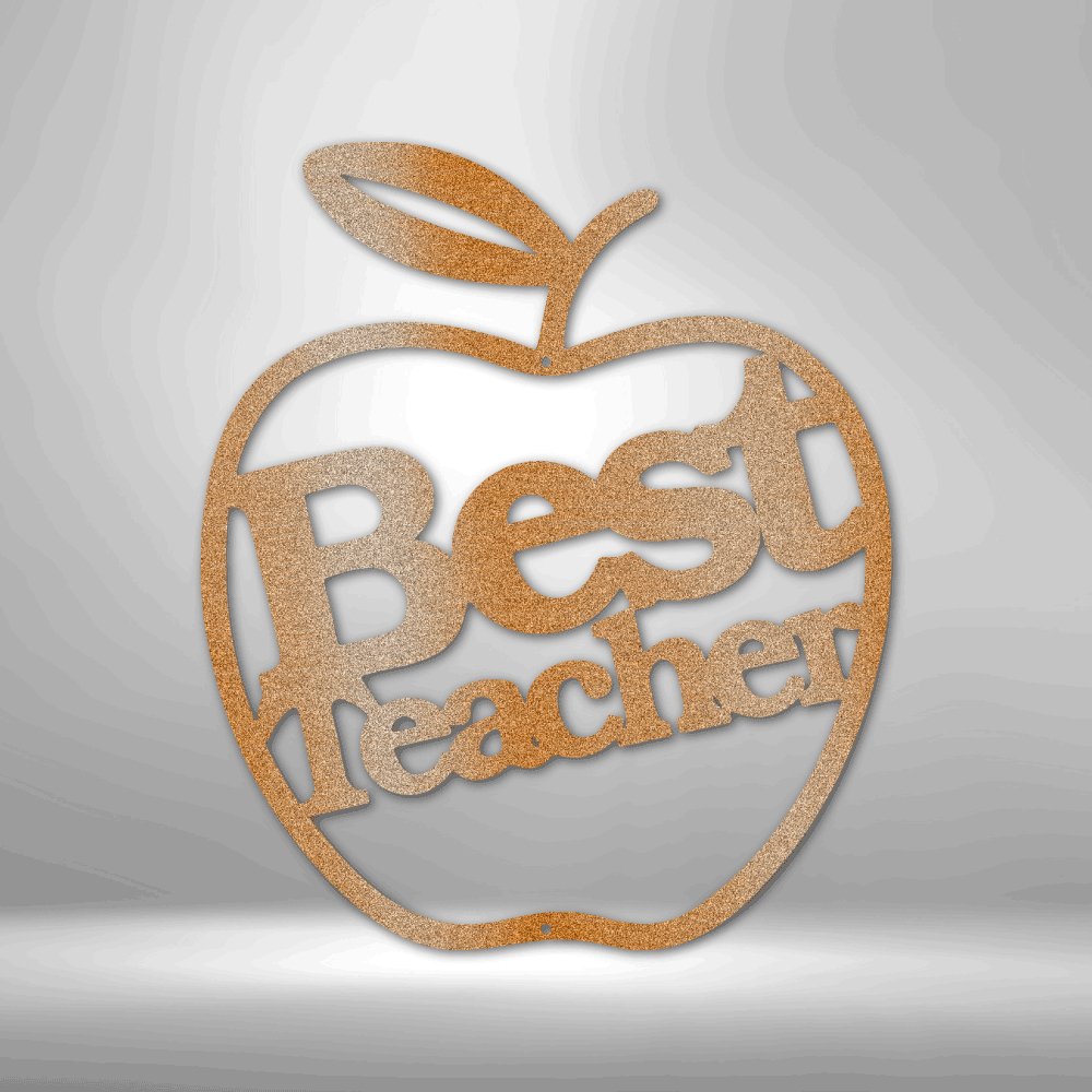 Best Teacher - Steel Sign - RTS Gifts Emporium