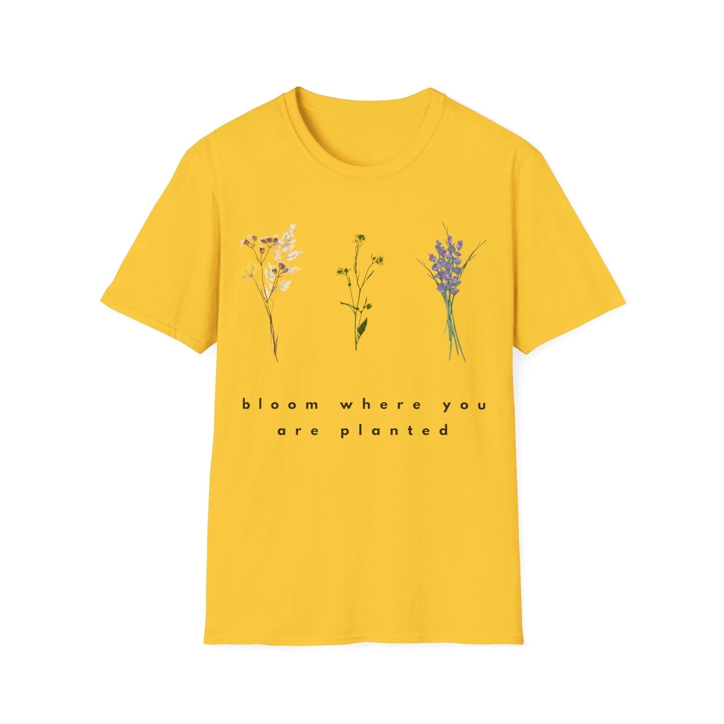 "Bloom Where You Are Planted" - Unisex Softstyle T-Shirt - RTS Gifts Emporium