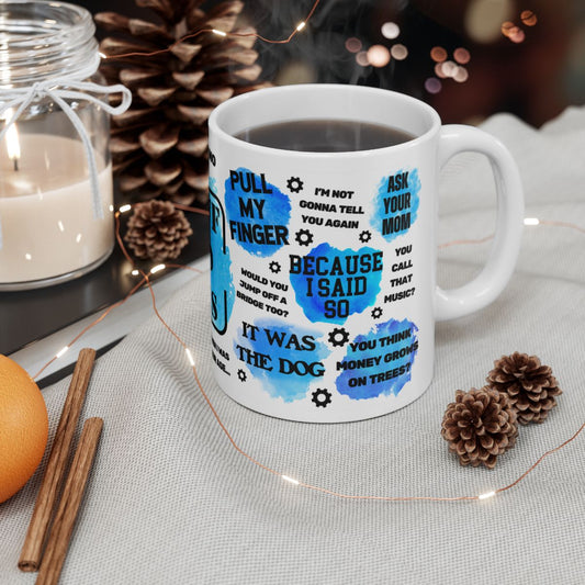 "Stuff Dad Says" - Ceramic Mug, (11oz, 15oz) - RTS Gifts Emporium