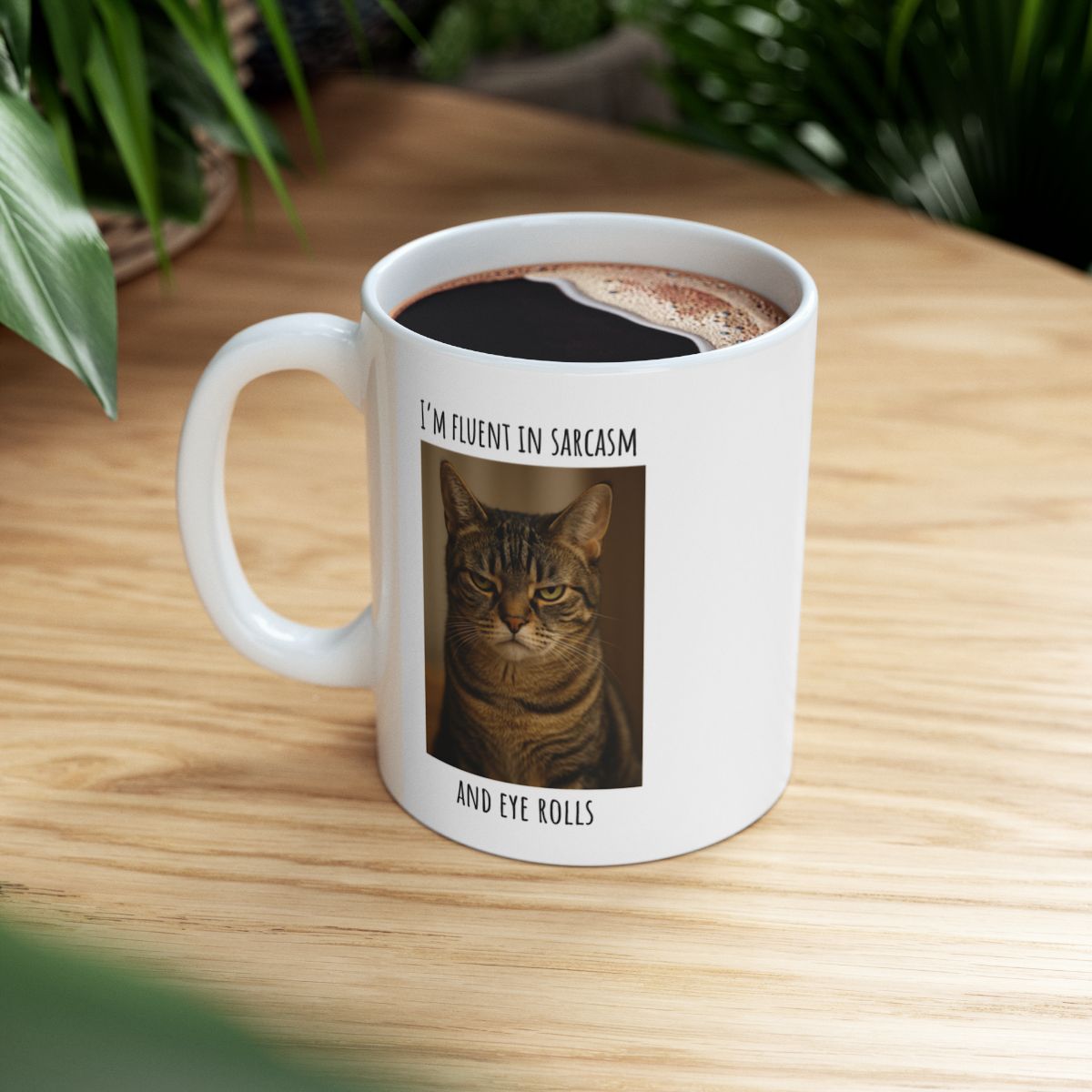 "I'm Fluent in Sarcasm and Eye Rolls" Ceramic Mug, (11oz, 15oz)