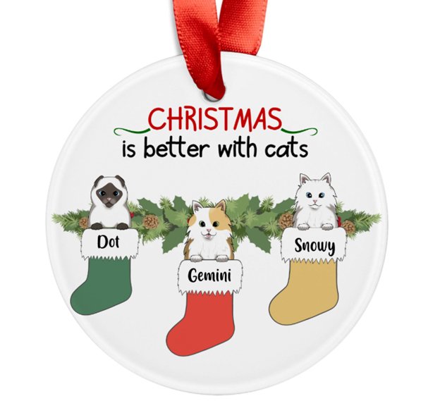 "Christmas Is Better With Cats" | Personalized Round Acrylic Ornament - RTS Gifts Emporium