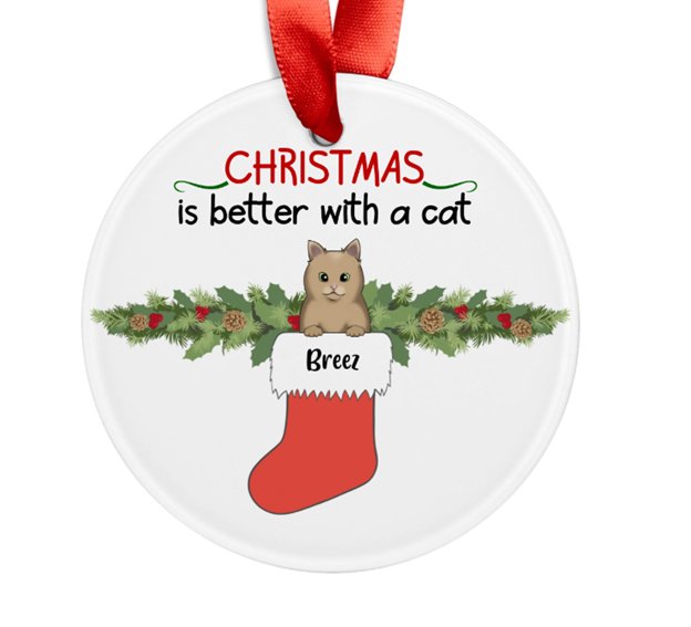 "Christmas Is Better With Cats" | Personalized Round Acrylic Ornament - RTS Gifts Emporium