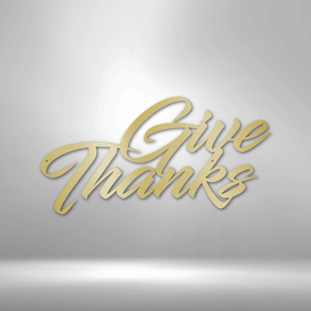 Give Thanks - Steel Sign - RTS Gifts Emporium