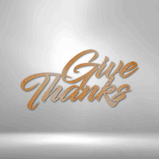 Give Thanks - Steel Sign - RTS Gifts Emporium