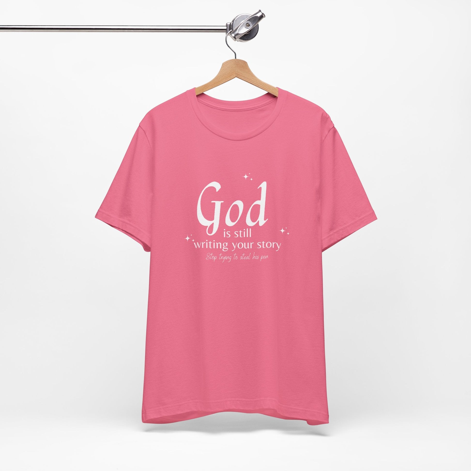 "God Is Still Writing | Unisex Jersey Short Sleeve Tee - RTS Gifts Emporium