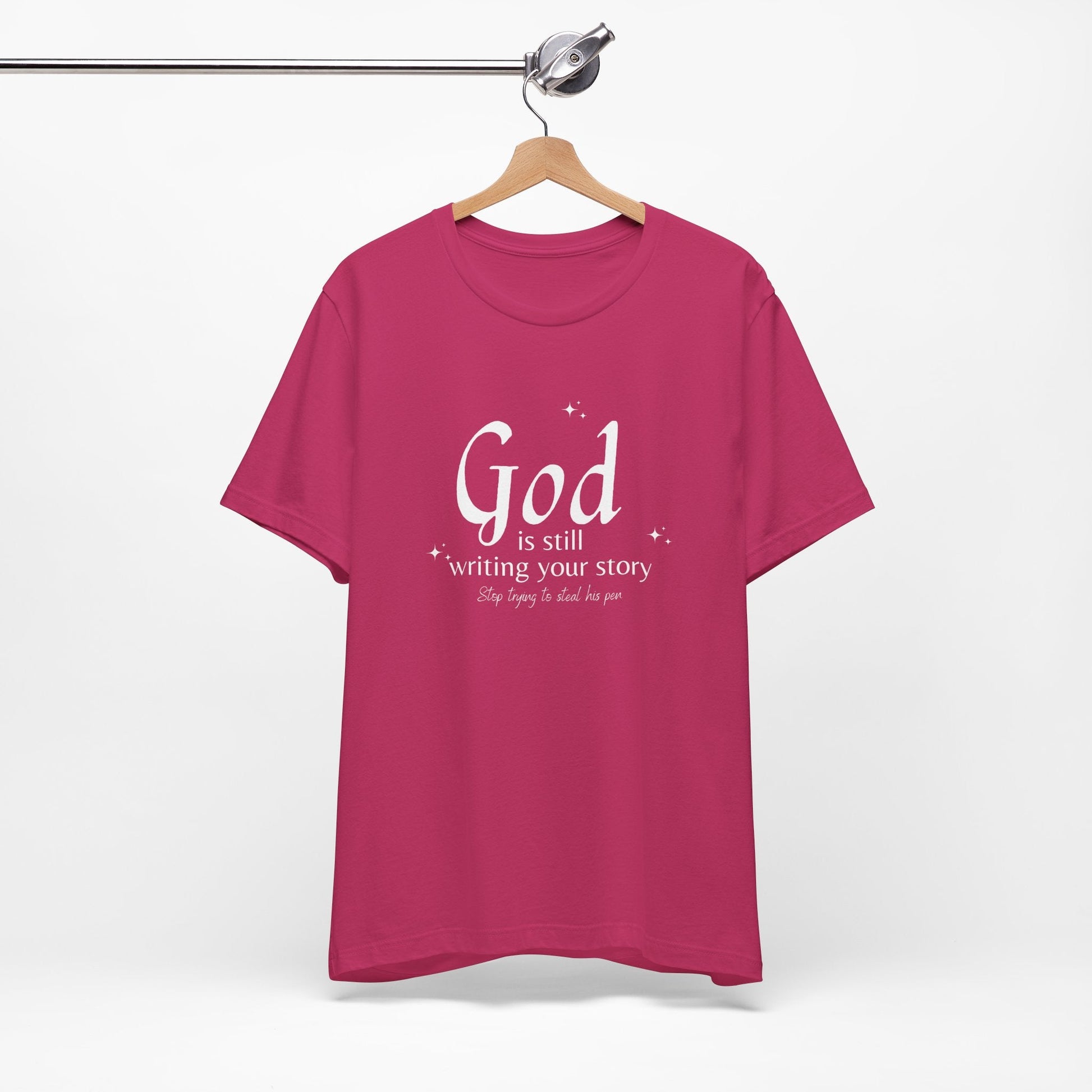 "God Is Still Writing | Unisex Jersey Short Sleeve Tee - RTS Gifts Emporium