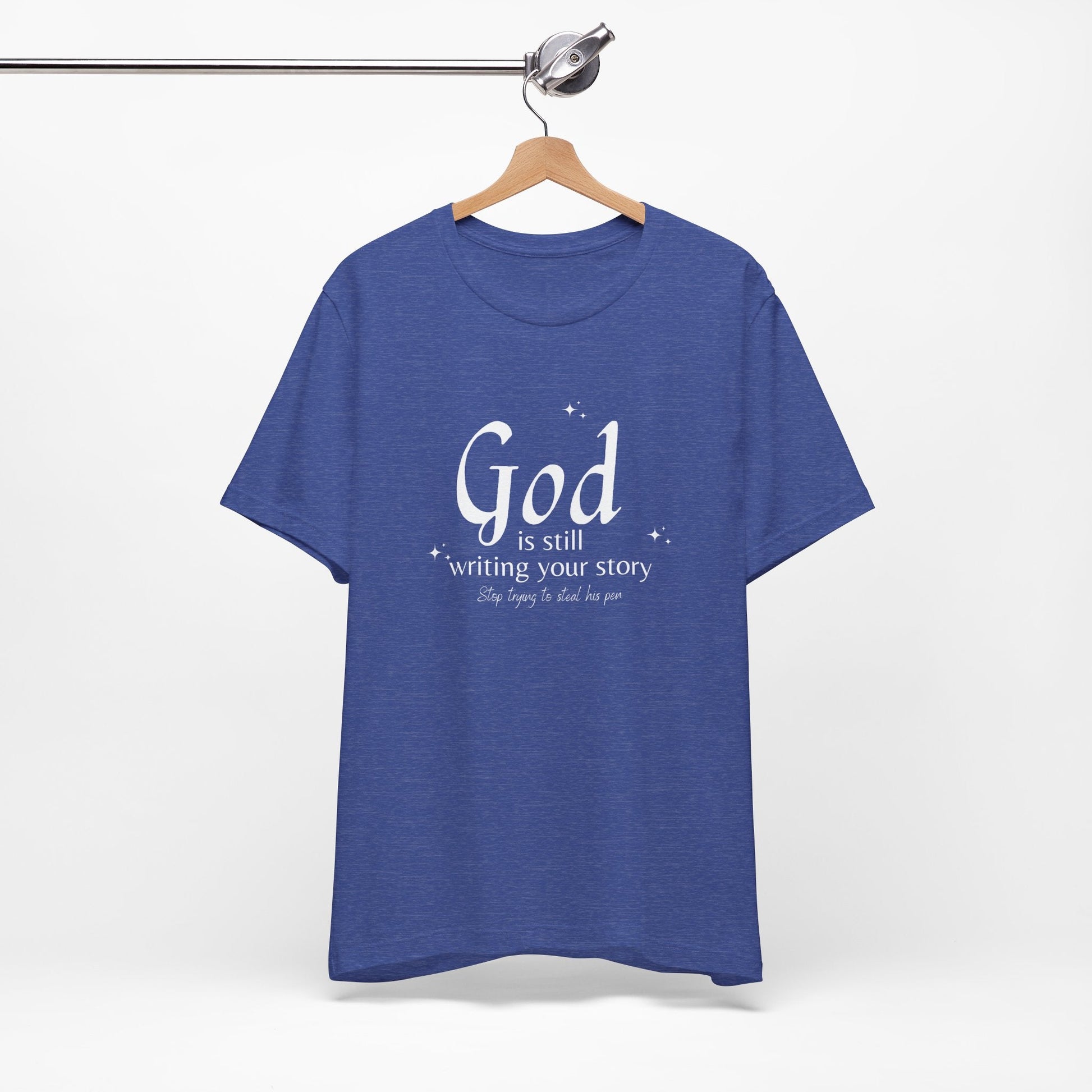 "God Is Still Writing | Unisex Jersey Short Sleeve Tee - RTS Gifts Emporium