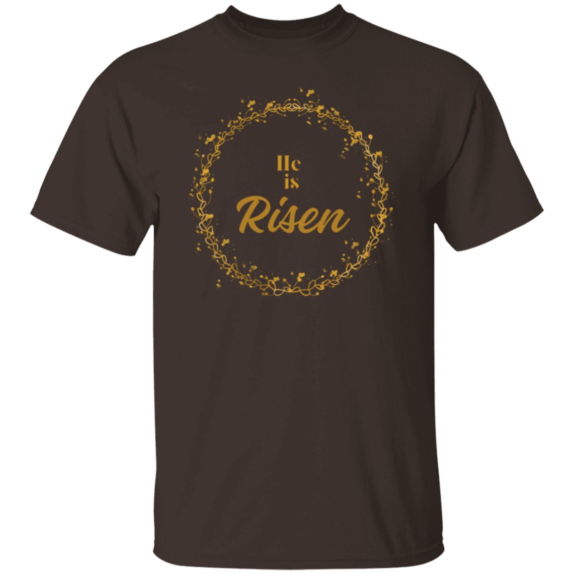 "He is Risen" T-Shirt - RTS Gifts Emporium