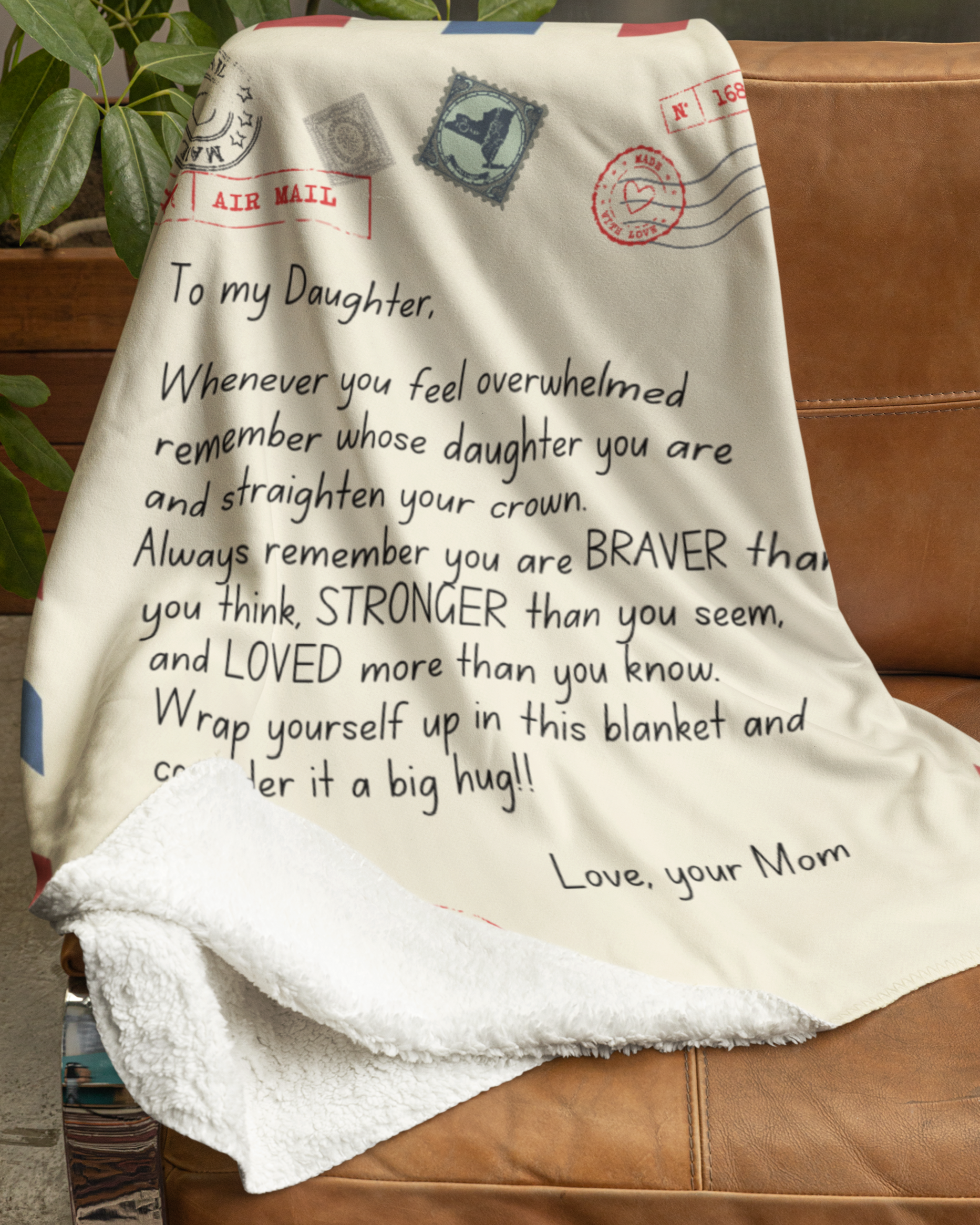 "Letter To Daughter From Mom" Blanket - on couch