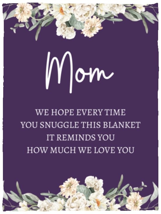 "Mom's Flower Blanket" | Mother's Day Gift - RTS Gifts Emporium