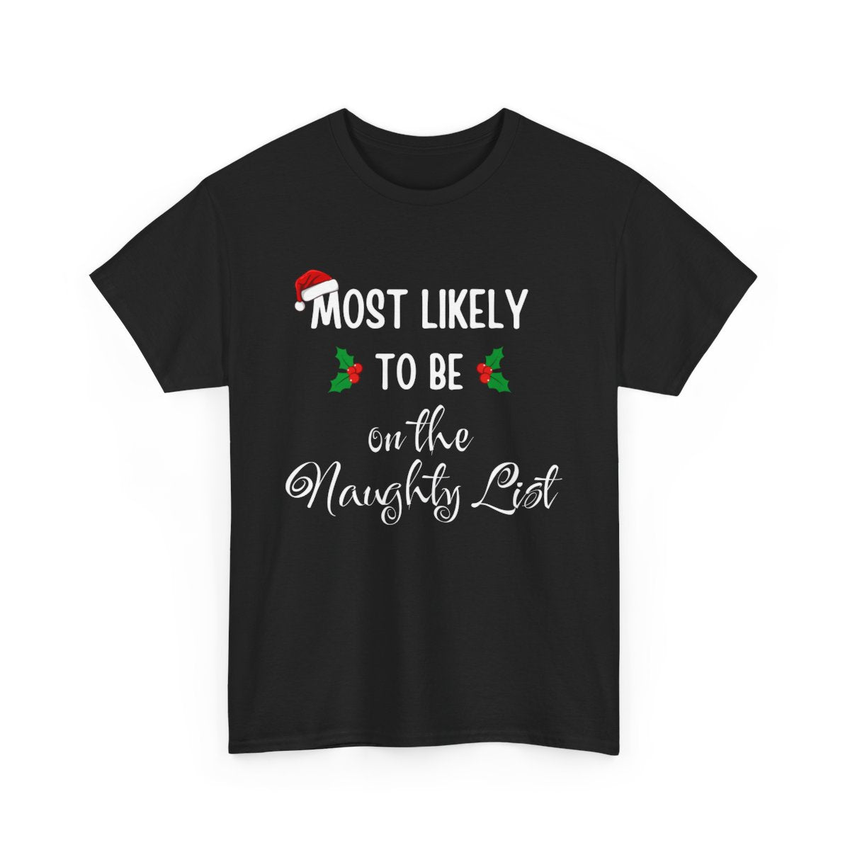 "Most Likely To" | Family Unisex Heavy Cotton Tee - RTS Gifts Emporium