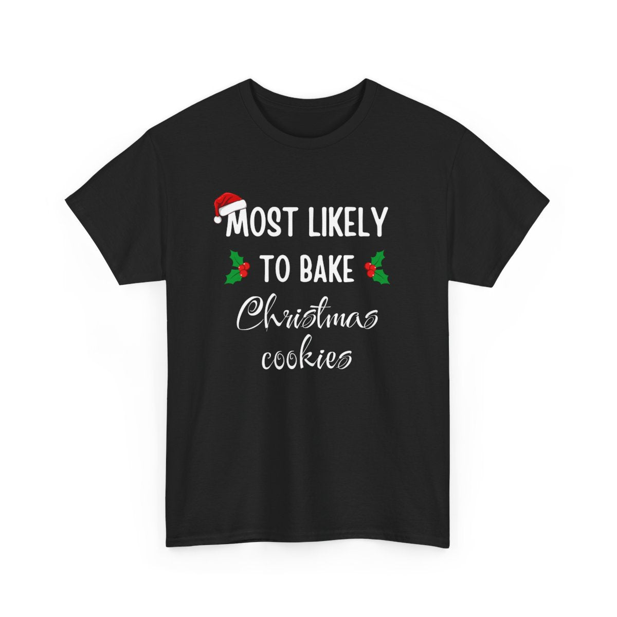 "Most Likely To" | Family Unisex Heavy Cotton Tee - RTS Gifts Emporium