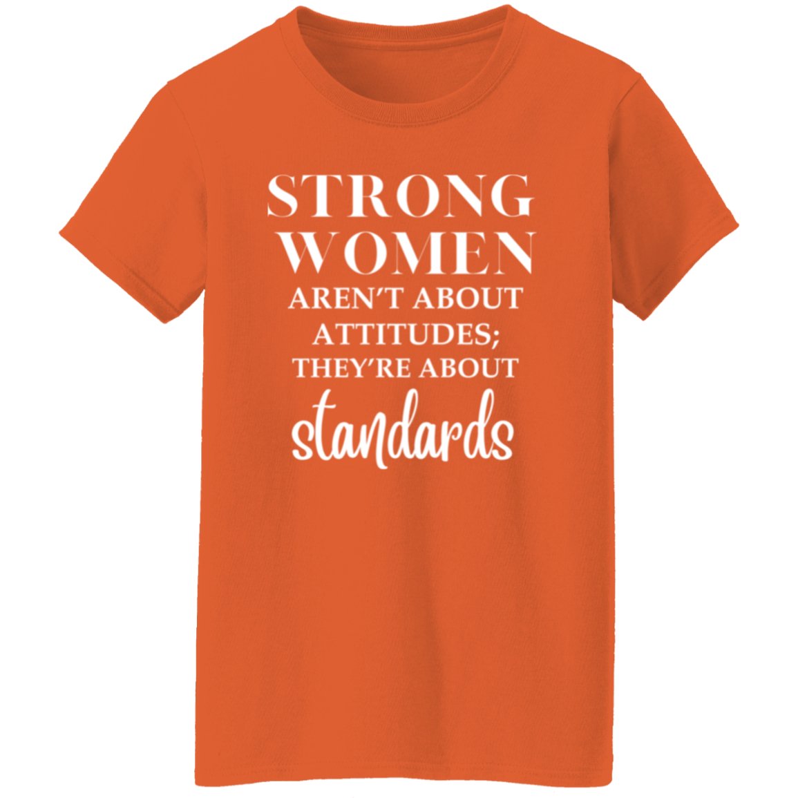 "Strong Women" | G500L Ladies' 5.3 oz. T-Shirt - RTS Gifts Emporium