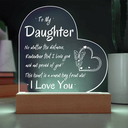 "To My Daughter, No Matter the Distance" | Heart Acrylic Plaque - RTS Gifts Emporium