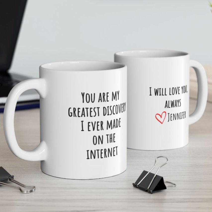"You Are My Greatest Discovery" | Personalized Ceramic Mug, (11oz, 15oz) - RTS Gifts Emporium