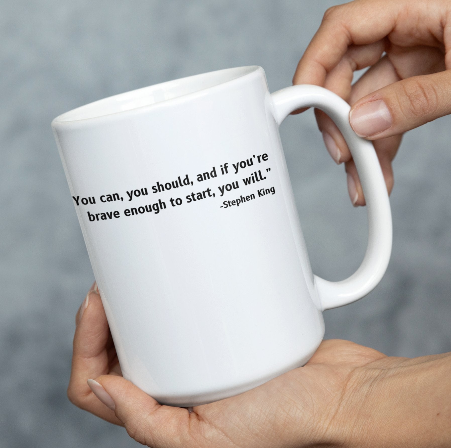 "You Can, You Should" | White Ceramic Mug 15oz - RTS Gifts Emporium