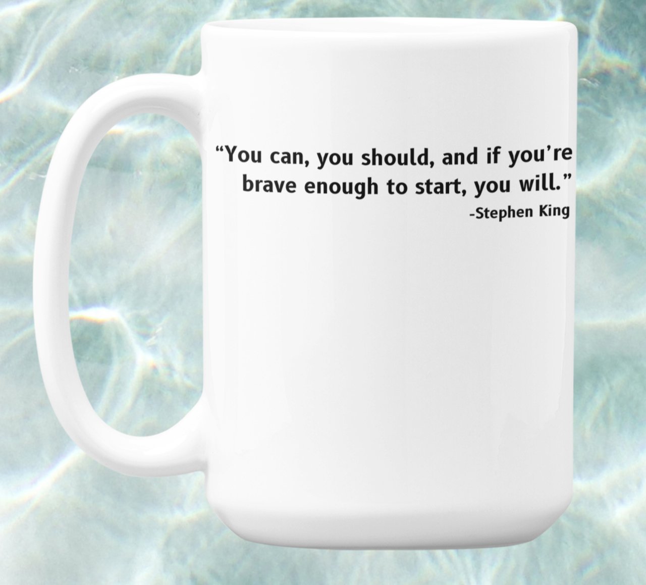 "You Can, You Should" | White Ceramic Mug 15oz - RTS Gifts Emporium